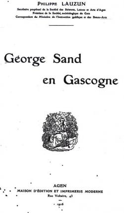 George Sand en Gascogne par Philippe Lauzun