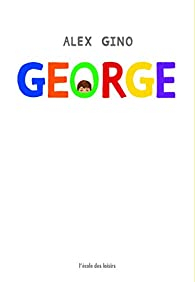George  par Alex Gino