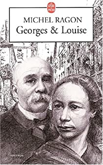 Georges et Louise par Michel Ragon