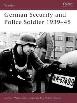 German Security and Police Soldier 193945 par Gordon Williamson