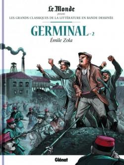 Les Incontournables de la littrature en BD : Germinal, tome 2 par Philippe Chanoinat