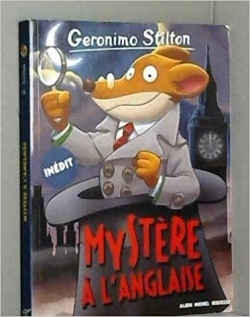 Geronimo Stilton, tome 97 : Mystre  l'anglaise par Geronimo Stilton