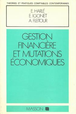 Gestion Financire et Mutation Economique par Alain Fleitour