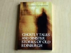 Ghostly Tales and Sinister Stories of Old Edinburgh par  Mainstream Publishing