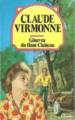 Ginevra du Haut-Chteau par Claude Virmonne