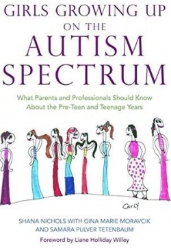 Girls growing up on the autism spectrum par Shana Nichols