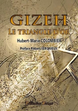 Gizeh, le triangle d'or par Hubert-Marie Colombier