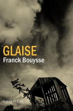 Glaise par Franck Bouysse