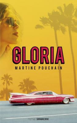 Gloria par Martine Pouchain