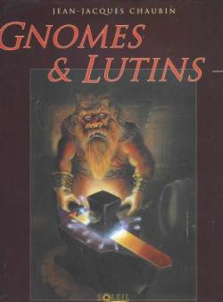 Gnomes et lutins par Jean-Jacques Chaubin