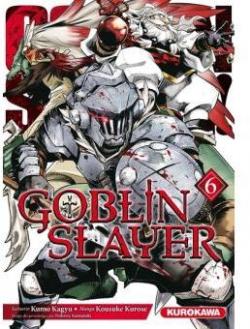 Goblin slayer, tome 6 par Kumo Kagyu