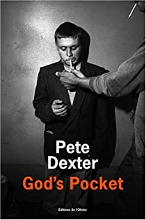 God's Pocket par Pete Dexter