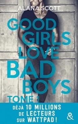 Good girls love bad boys par Alana Scott