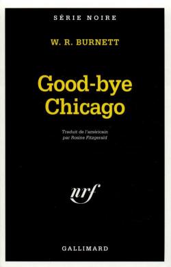 Good-bye Chicago par William Riley Burnett