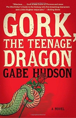 Gork, the Teenage Dragon par Gabe Hudson