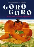 Goro Goro et autres contes japonais par Laura Imai Messina