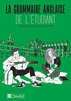 Grammaire anglaise de l'tudiant par Serge Berland-Delpine