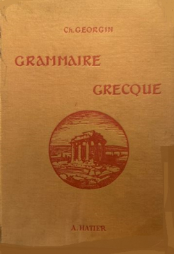 Grammaire grecque par Charles Georgin