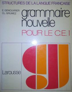 Grammaire nouvelle pour le cours lmentaire 1 par Emile Genouvrier