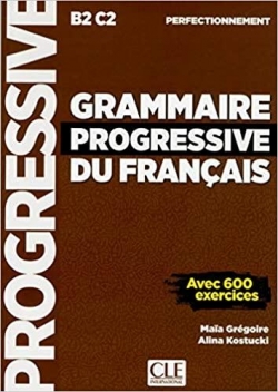 Grammaire progressive du francais - Niveau perfectionnement par Maa Grgoire