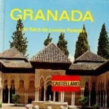 Granada par Luis Seco de Lucena Paredes