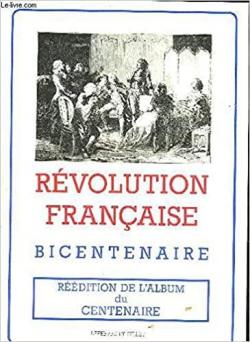 Grand hommes et grands faits de la Rvolution Franaise (1789-1804) par Augustin Challamel