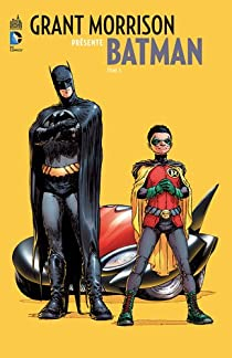 Grant Morrison prsente Batman, tome 3 : Nouveaux masques par Grant Morrison