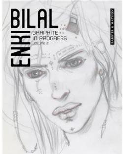 Graphite in Progress, tome 2 par Enki Bilal