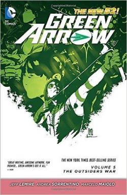 Green Arrow, tome 5 : The Outsiders War par Jeff Lemire