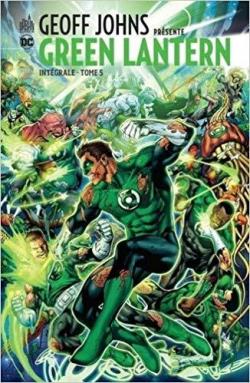 Geoff Johns prsente Green Lantern - Intgrale, tome 5 par Geoff Johns