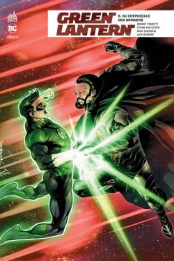 Green Lantern Rebirth, tome 5 : Au crpuscule des Gardiens par Robert Venditti