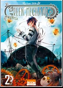 Green Mechanic, tome 2 par Yami Shin