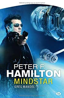 Greg Mandel, tome 1 : Mindstar par Peter F. Hamilton