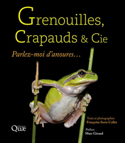 Grenouilles, crapauds et Cie par Franoise Serre-Collet