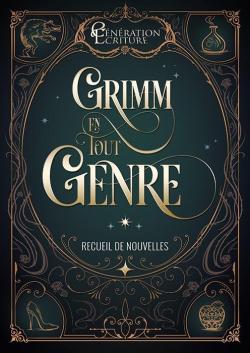 Grimm en tout genre par Gwendoline Brunier