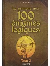 Grimoire aux 100 Enigmes Logiques, tome 2 par Jean-Michel Maman