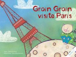 Groin-Groin visite Paris par Julien Leclercq