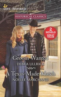 Groom Wanted - A Texas-Made Match par Debra Ullrick