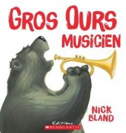 Gros ours musicien par Nick Bland