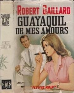 Guayaquil de mes amours par Robert Gaillard