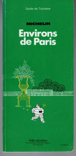 Guide Vert Environs de Paris par Guide Michelin