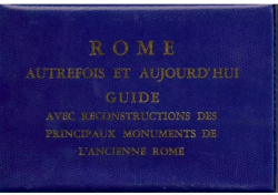 Guide avec reconstructions des principaux monuments de l'ancienne Rome par Lucos Cozza