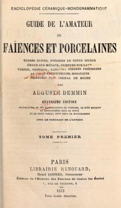 Guide de l'amateur de faences et porcelaines, tome 1 par Auguste Demmin
