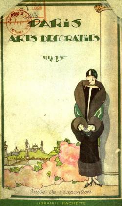 Guide de l'exposition. Paris, arts dcoratifs, 1925 par Hachette Livre BNF