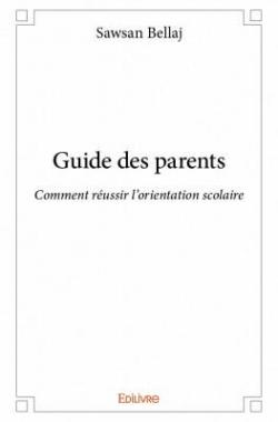 Guide des Parents par Sawsan Bellaj