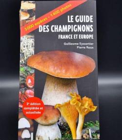 Guide des champignons France et Europe 4e dition par Guillaume Eyssartier