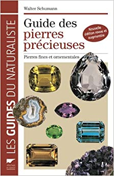 Guide des pierres prcieuses, pierres fines et  pierres ornementales par Walter Schumann