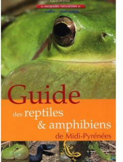 Guide des reptiles et des amphibiens de Midi-Pyrnes par Gilles Pottier