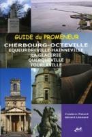 Guide du Promeneur Cherbourg-Octeville par Frdric Patard
