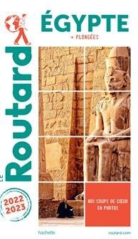 Guide du routard gypte 2022-2023 par  Guide du Routard